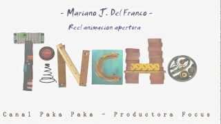 Apertura serie animada &quot;TINCHO&quot;