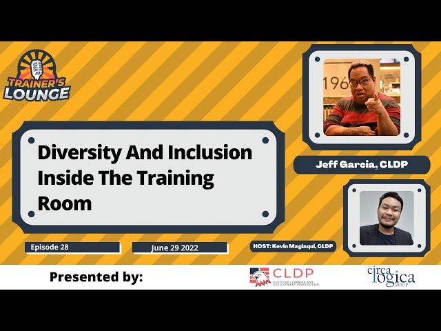 Trainer's Lounge Ep. 28 | Diversity and Inclusion Inside the Training Room