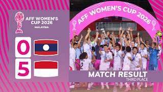 Laos 0 - 5 Indonesia | FINAL | Piala Wanita AFF 2026