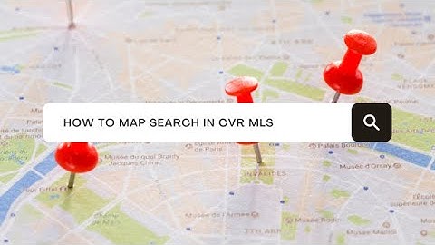 How to Map Search in CVR MLS