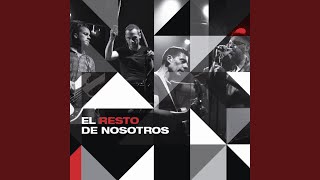 Video thumbnail of "El Resto de Nosotros - Todo Me Recuerda a Vos"