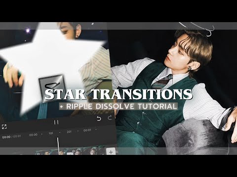 star transitions + ripple dissolve tutorial ; capcut