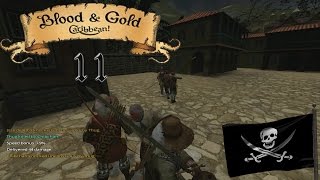 Lets Play Blood & Gold: Caribbean! Season 4 Episode 11: Opportunities