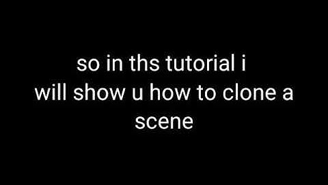 Max2d cloning a scene
