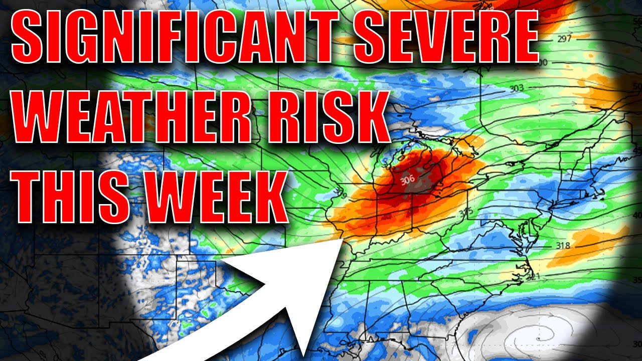 Significant Severe Weather Risk Expected This Week! - YouTube