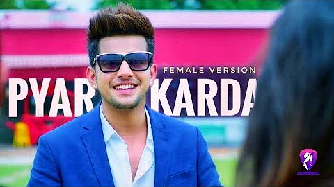 Pyar Karda Female Version | Pyar Kardi | Musigirl | Jass Manak | Plz Use Headphone 🎧..| @musigirlofficial