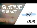 FOL Youth Online Service // 5.19.2020