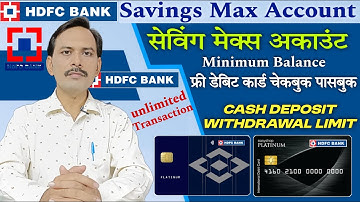 HDFC Savings Max Account Benefits | HDFC Savings Account Minimum Balance