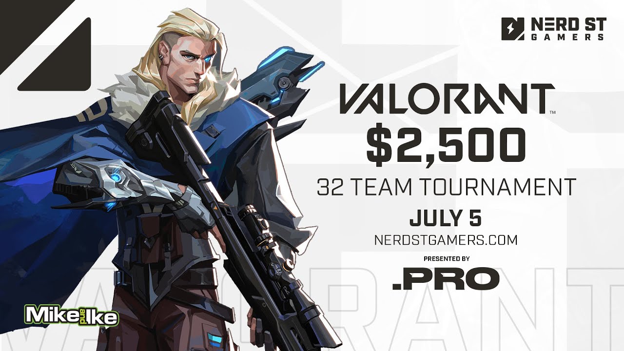 Valorant Open Presented by dotPRO | Nerd Street Gamers - 07.05.2020
