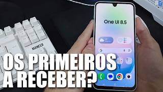 SERÃO ELES?? OS PRIMEIROS GALAXY a RECEBER A ONE UI 8.5