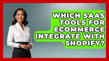 Which SaaS Tools for eCommerce Integrate with Shopify? | Ecom SaaS Stack News