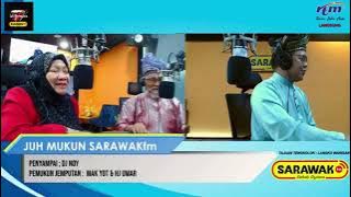 JUH BERMUKUN SARAWAKfm
