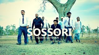 Yosan Getahun - Sossori - New Ethiopian Oromo Music 2019