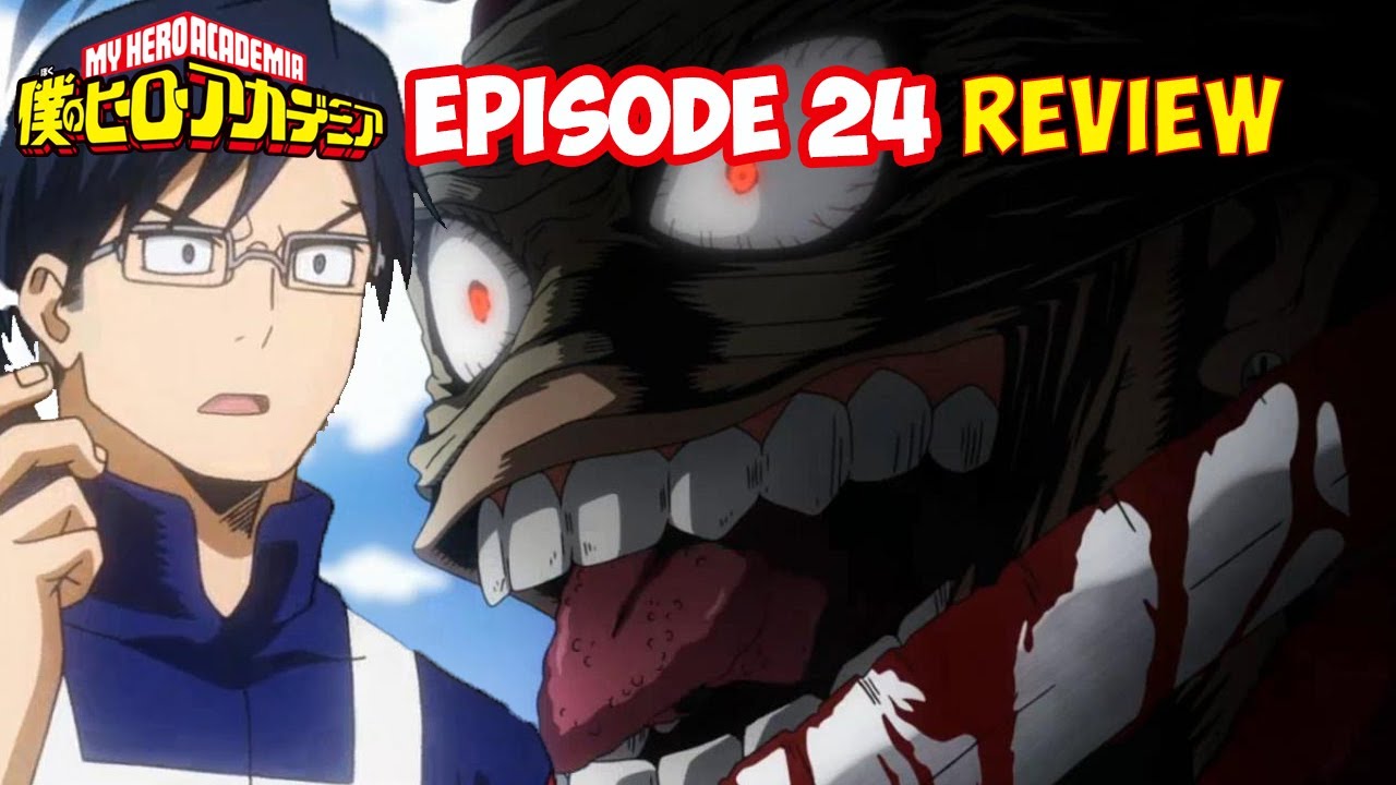 My Hero Academia Episode 24 Review - YouTube