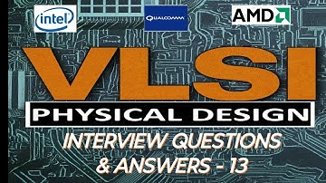 VLSI Physical Design Interview Questions & Answers 13 @VLSIPhysicalDesign-p5c