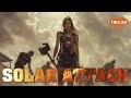 Solar Attack - Full Action Movie | End of the World, Disaster Apocalyptic Movies | Film Horror