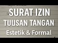 Surat Izin Sekolah Tulisan Tangan Estetik (Part 1) | Handwriting Letter - Jejak Tinta Novi