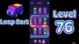 Loop Sort Level 76 Walkthrough 🚚 | Truck Puzzle Challenge | Mini Boss Profile