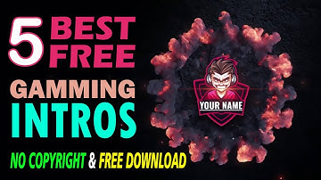 Top 5 Best Free Gaming Intro Templates For Download | Best Gaming Intro Templates Free Download