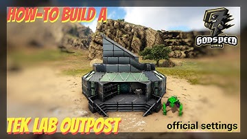 Ark Survival Evolved How-to build a Tek lab outpost base