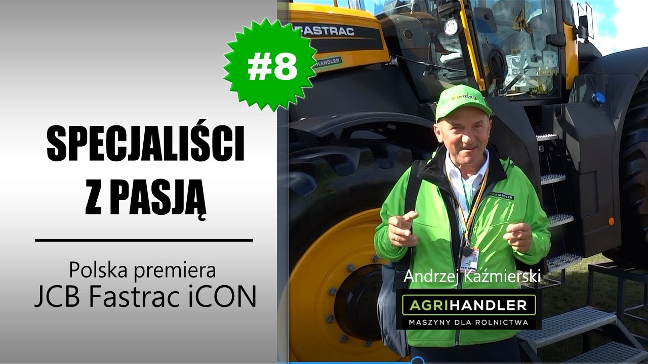 maxresdefault Polska premiera JCB Fastrac iCON, rozmowa z Andrzejem Kaźmierskim (Agrihandler)   VIDEO