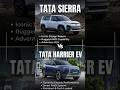 Tata Sierra vs Tata Harrier EV #trending #car
