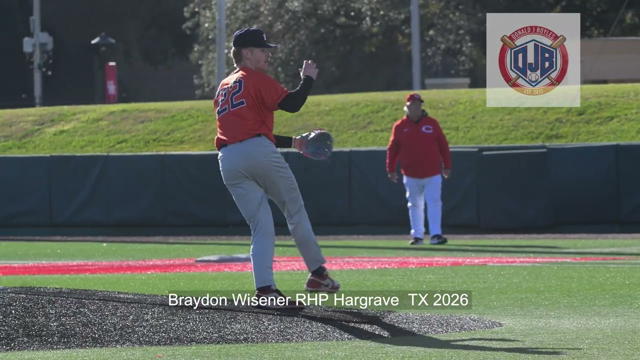 Braydon Wisener RHP Hargrave  Huffman TX 2026
