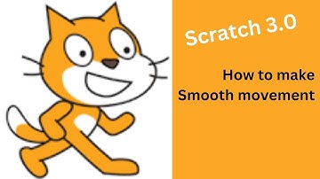 How to make smooth movement in scratch