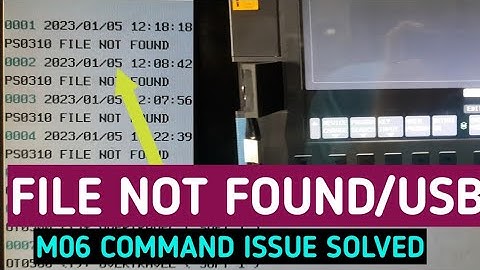 File Not available alarm fanuc vmc milling machine | Programme usb me se chal nahi raha he