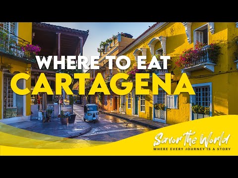 Where to Eat Cartagena - Top 10 Best Restaurants for the Best Colombian Cuisine