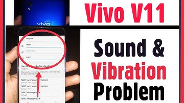 Vivo V11 | | Sound And Vibration Not Working Problem | Fix Sound & Vibration Error