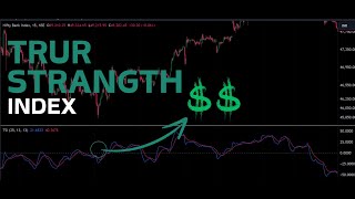 How To Use True Strength Index Successfully In 2024