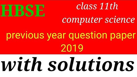 class 11th HBSE 2019 computer science previous year question paper with solution