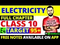 ELECTRICITY FULL CHAPTER || CLASS 10 SCIENCE || TARGET 95+