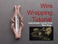 Wire wrapping tutorial intermediate crystal point wire wrap