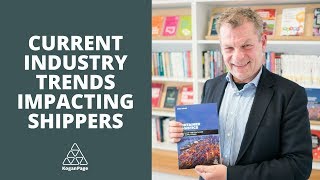 What Industry Trends Are Impacting Shippers? | Rolf Neise