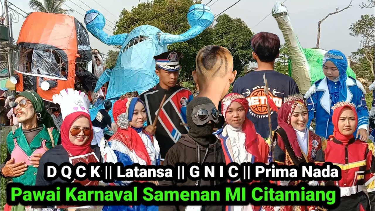 Pawai Karnaval MI Citamiang Dan Drumband Sukabumi DQCK, Latansa, GNIC, Prima Nada