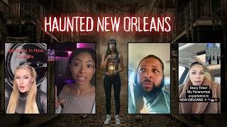 True Paranormal Stories From New Orleans