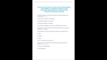 PCIP EXAM 2023 2024 ACTUAL EXAM 150 QUESTIONS AND CORRECT ANSWERS PAYMENT CARD INDUSTRY PROFESSIONAL