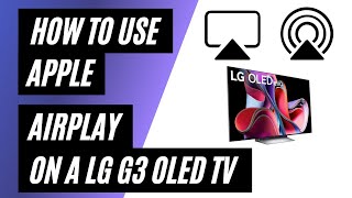 How To Use Apple Airplay On Lg G3 Oled Tv