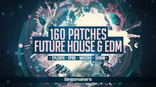 160 Future House & EDM Patches (Samples on Loopmasters)