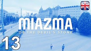 MIAZMA or the Devil's Stone - [13] - [Day 4 - Part 4] - English Walkthrough - No Commentary