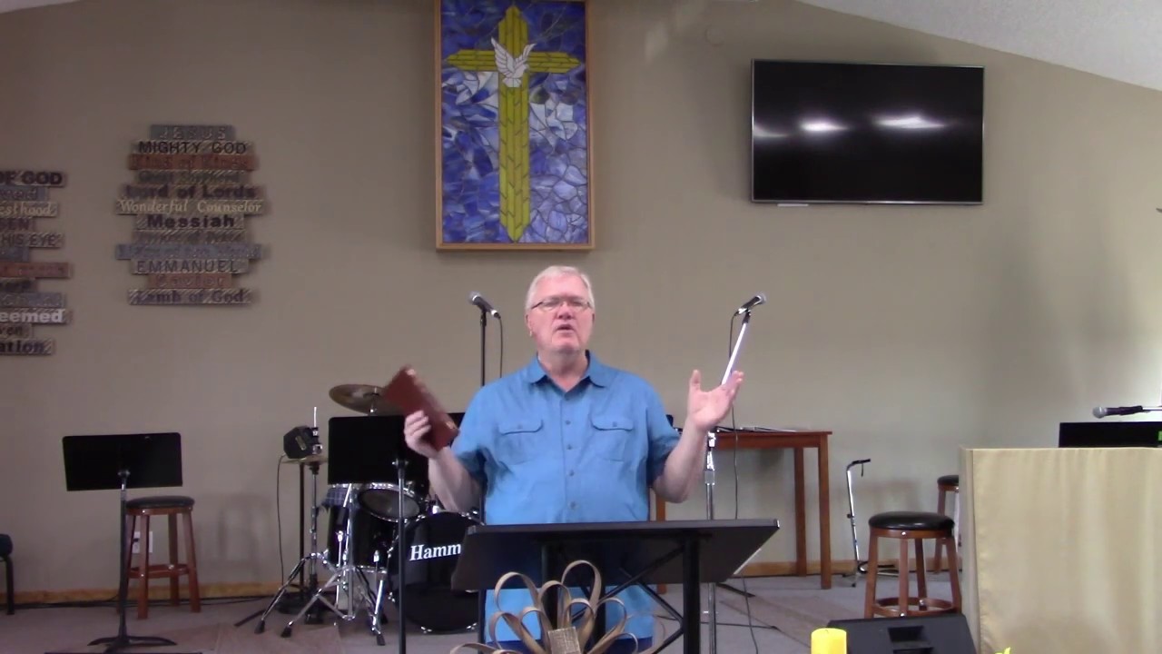 Sermon for March 29, Pastor Dennis, Terrebonne Assembly of God, OR