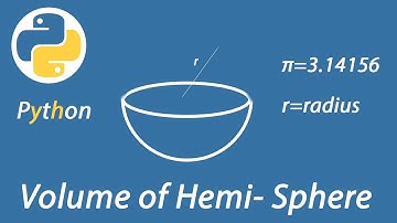 Volume of hemi sphere in python