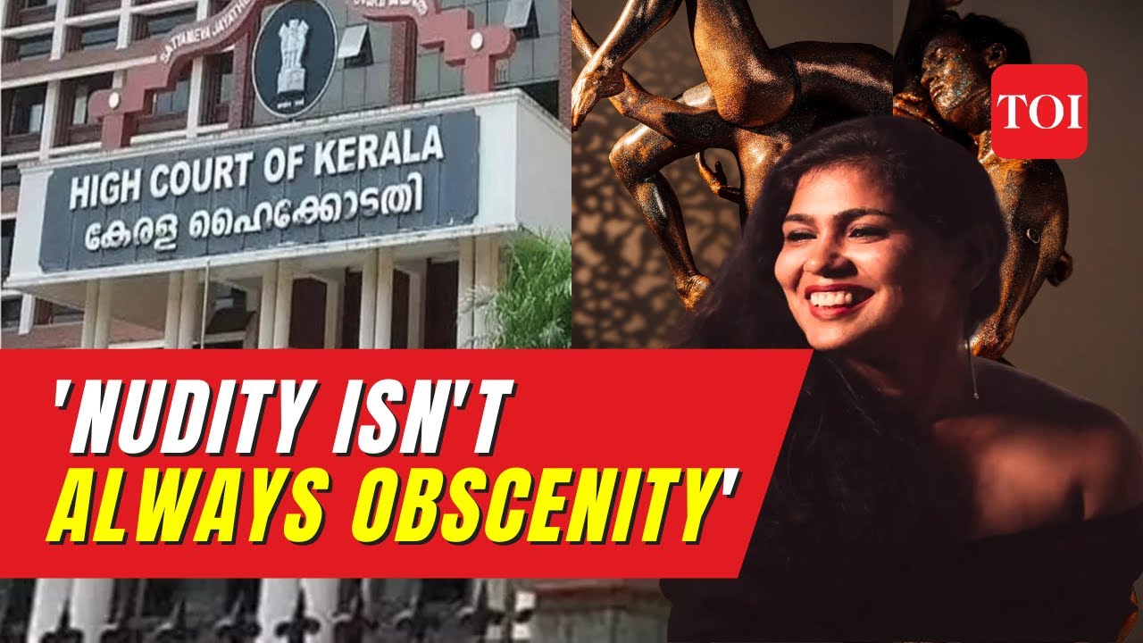 Kerala High Court Dismisses Case Against Activist Rehana Fathima Over Nudity Youtube 