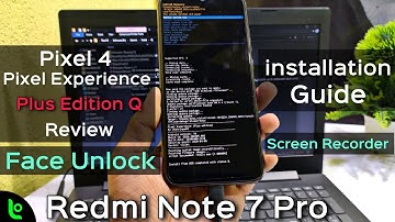 Redmi Note 7 Pro | Pixel 4 Pixel Experience Plus Edition Review and Installation guide, Smooth AF