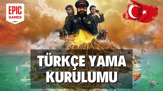 Epic Games Tropico 5 Türkçe Yama Yapma - Türkçe Yama Kurulumu