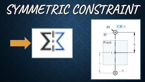 Symmetric Constraint