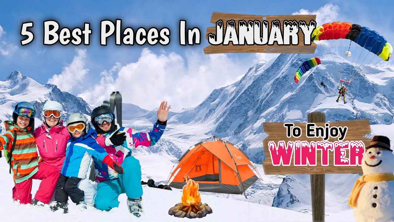 5 Best Destinations To Enjoy Winter In January | Snowfall Places In India In January | 2022 5 Best Destinations To Enjoy Winter In January | Snowfall Places In India In January | 2022