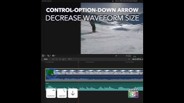 Final Cut Pro Shortcut | Control-Option-Down Arrow | Decrease Waveform Size